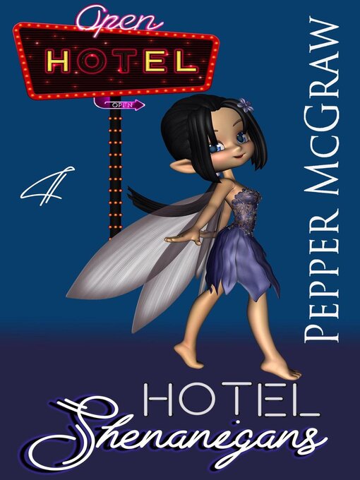 Title details for Hotel Shenanigans by Pepper McGraw - Available